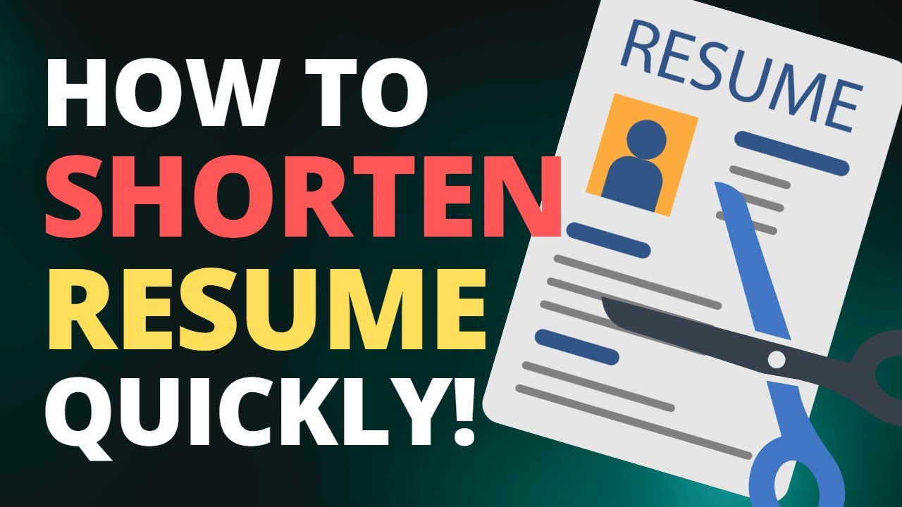 How to Shorten a Resume Quickly!