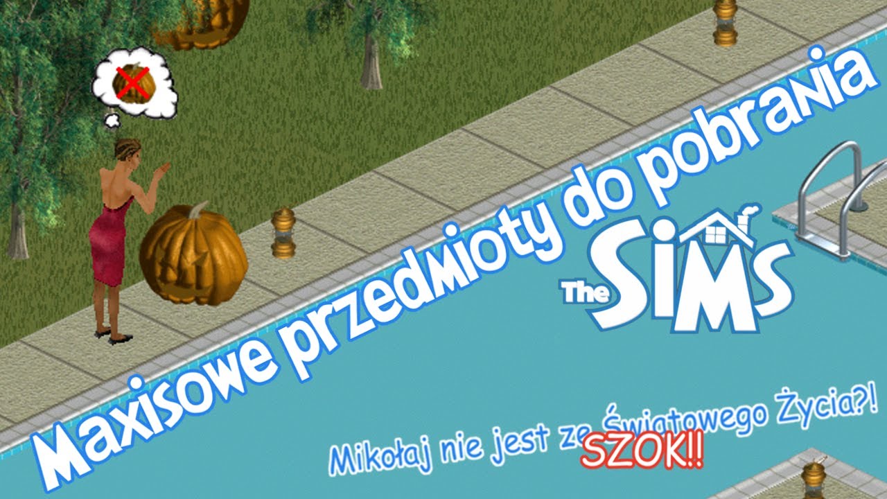 Oficjalne przedmioty do ściągnięcia dla The Sims 1 | Przegląd folderu downloads - co i kiedy wchodzi