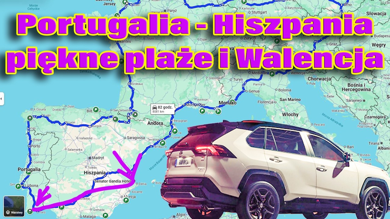 Kolejne kraje w naszym rajdzie po Europie -Południe Portugalii i Hiszpanii