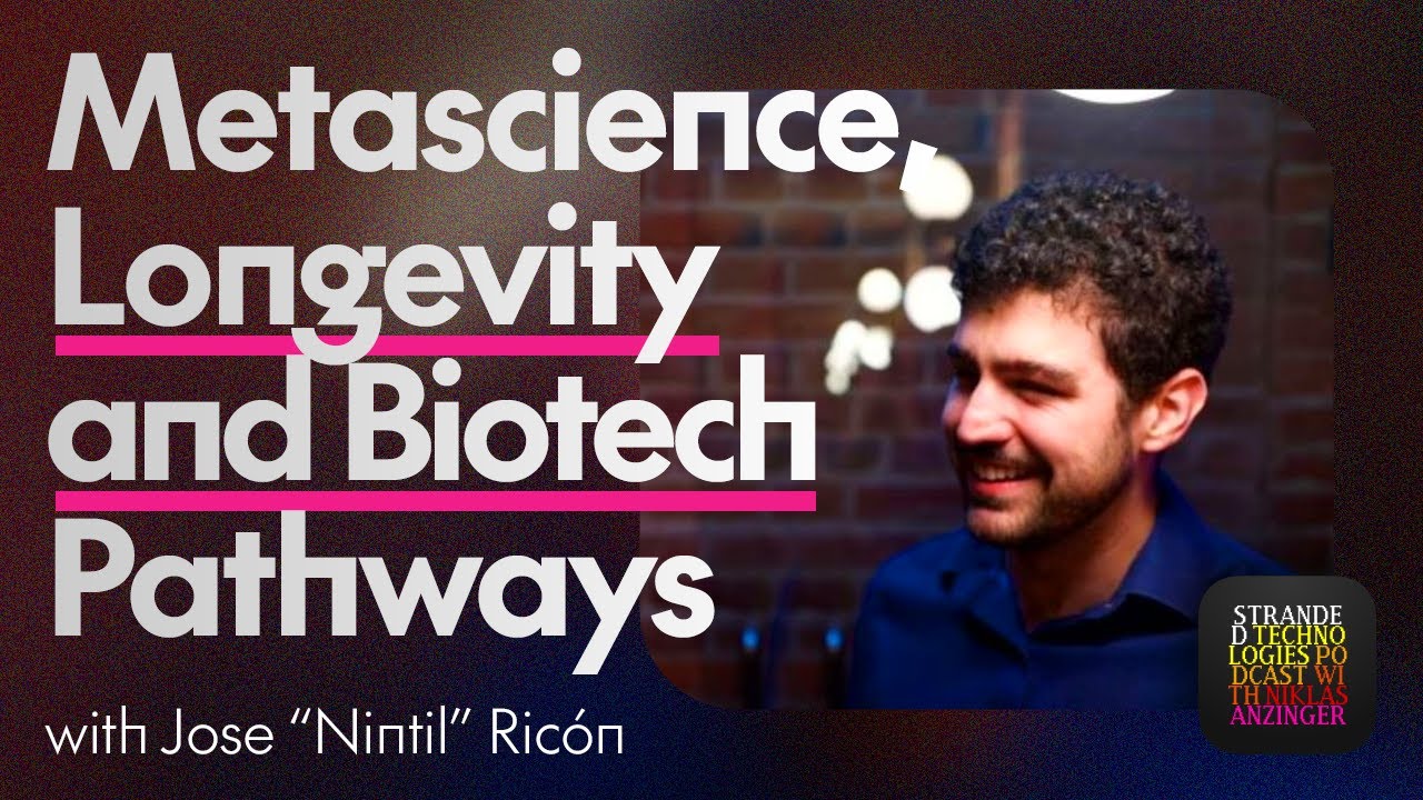 Ep. 94: Jose “Nintil” Ricón on Metascience, Longevity Biotech Pathways and Parallel Institutions