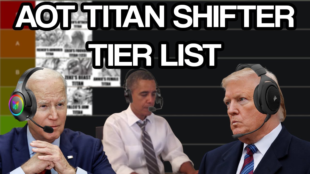 The US Presidents rank AoT Titan Shifters