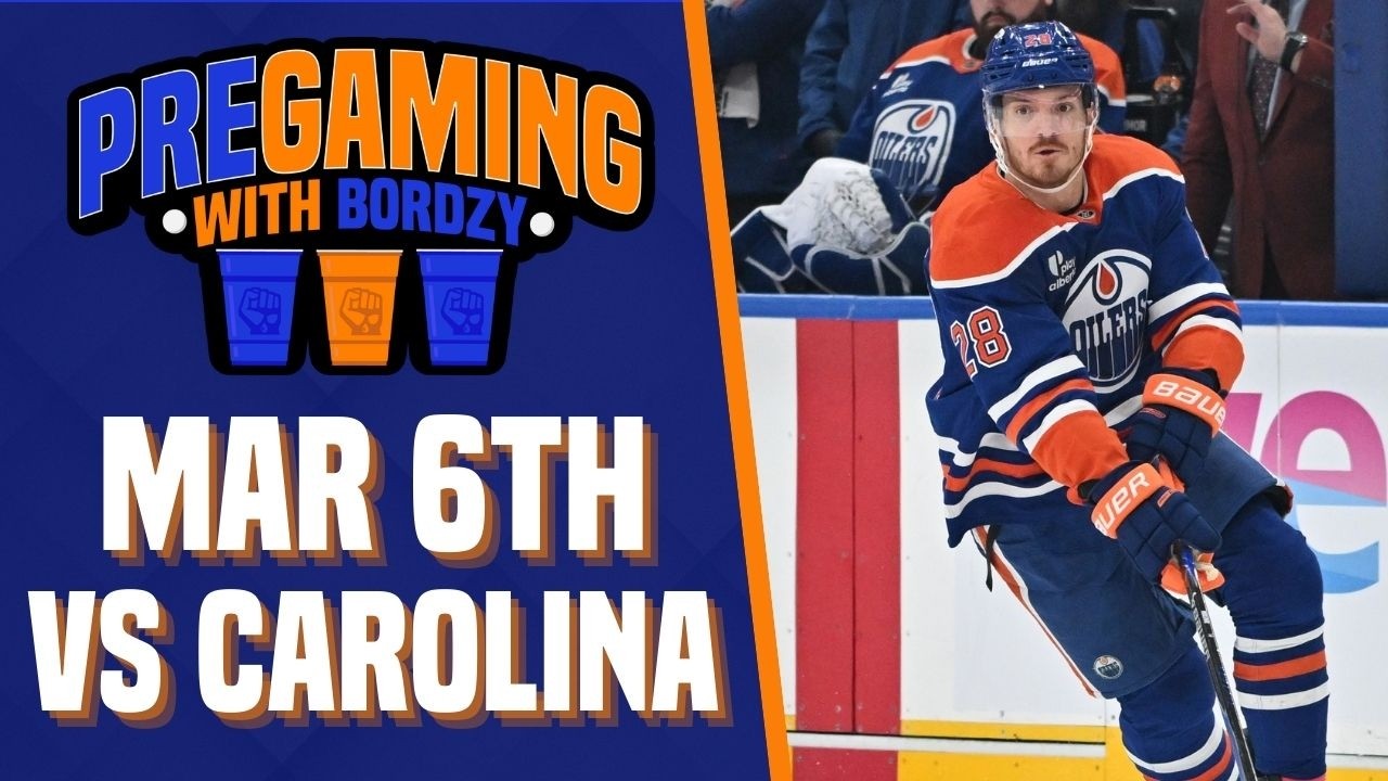 THE EDMONTON OILERS FACE THE CAROLINA HURRICANES ON TRADE DEADLINE DAY | PREGAMING WITH BORDZY