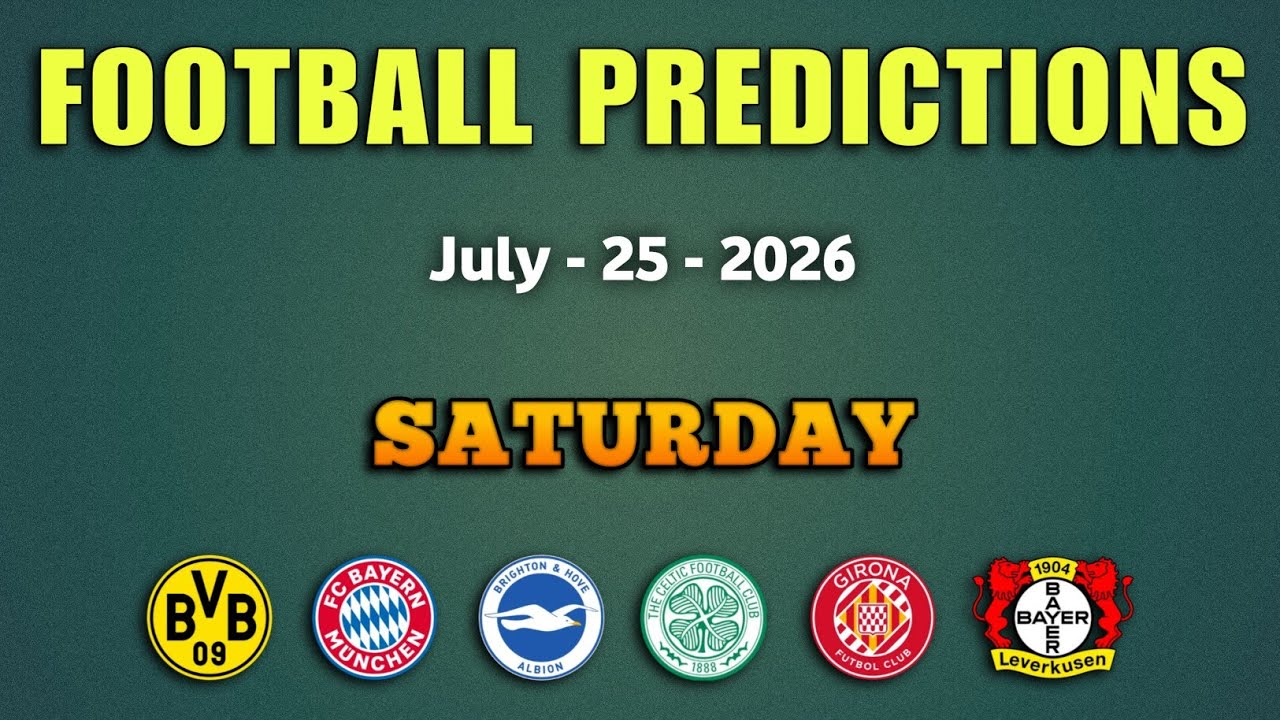 🟢 FOOTBALL PREDICTIONS TODAY 🟢 | Saturday 25 | Club Friendly Predictions | Betting Tips 
