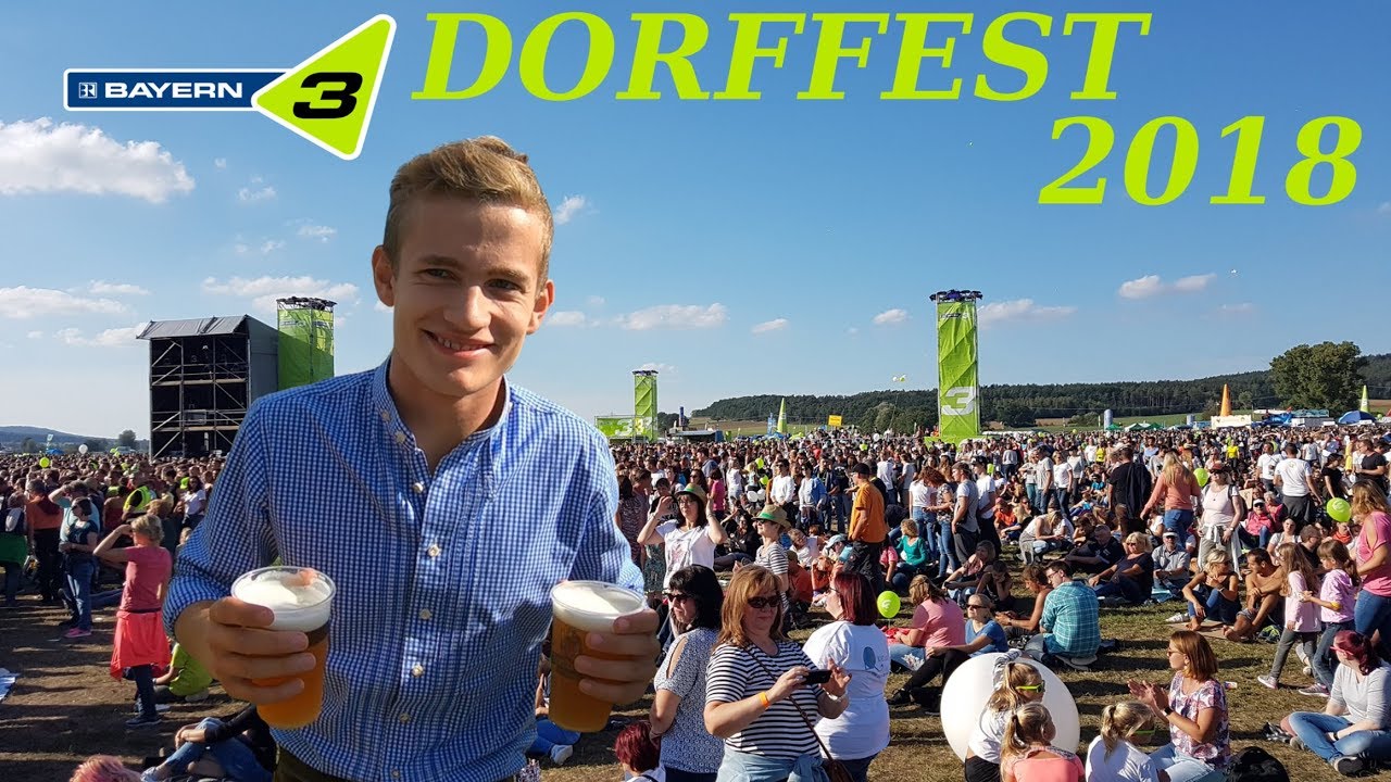 BAYERN3 DORFFEST 2018!/ Bavaria Blogger