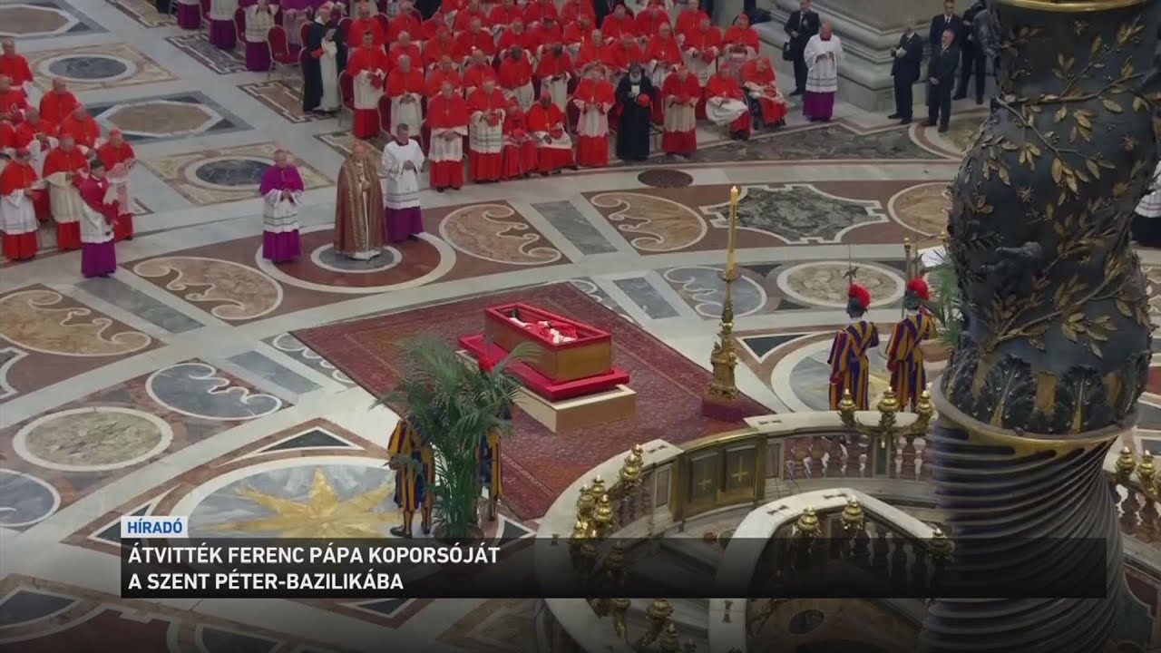 Átvitték Ferenc pápa koporsóját a Szent Péter bazilikába