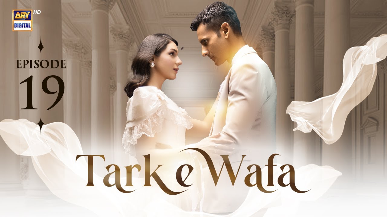 Tark e Wafa Episode 19 | 26 July 2024 (English Subtitles) ARY Digital Drama