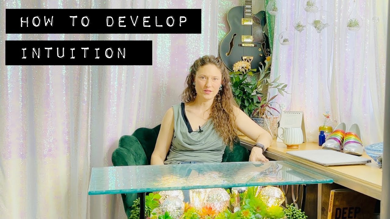 How to develop intuition