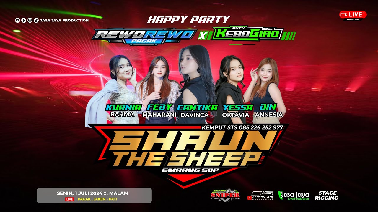 LIVE SHAUN THE SHEEP - HAPPY PARTY REWO REWO PAGAK - SRIWEDARI JAKEN PATI | SNIPER AUDIO