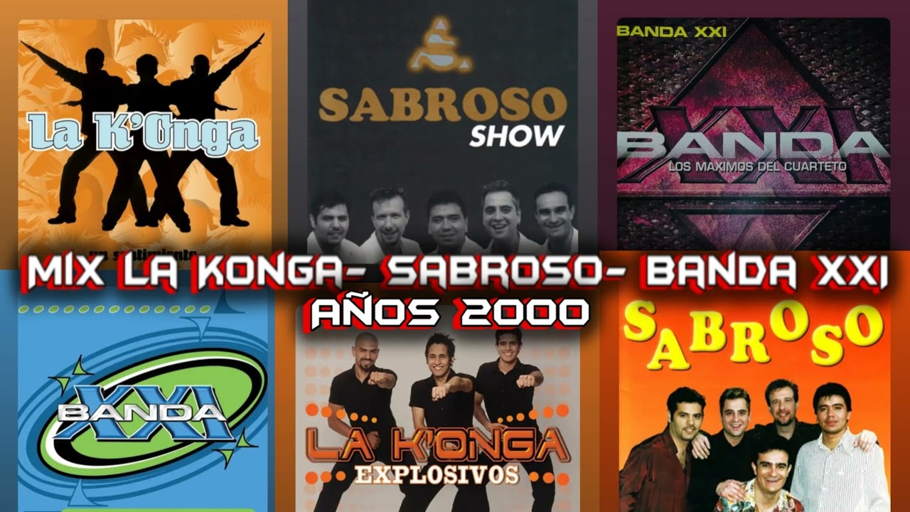 ✅ Mix ❤️‍🔥 La Konga ⚔️ Sabroso ⚔️ Banda XXI ​​🎺​🎷 Años 2000s ​🚀​