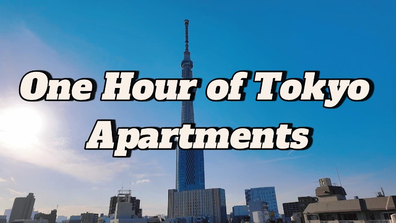 One Hour of Tokyo Apartments