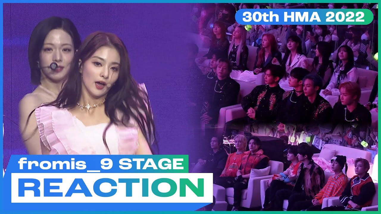 [HMAs2022 리액션캠] 프로미스나인(fromis_9) – DM | 30th HMAs 2022