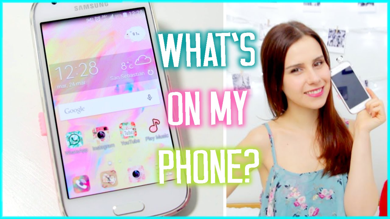 What's On My Phone?! (Android Version)