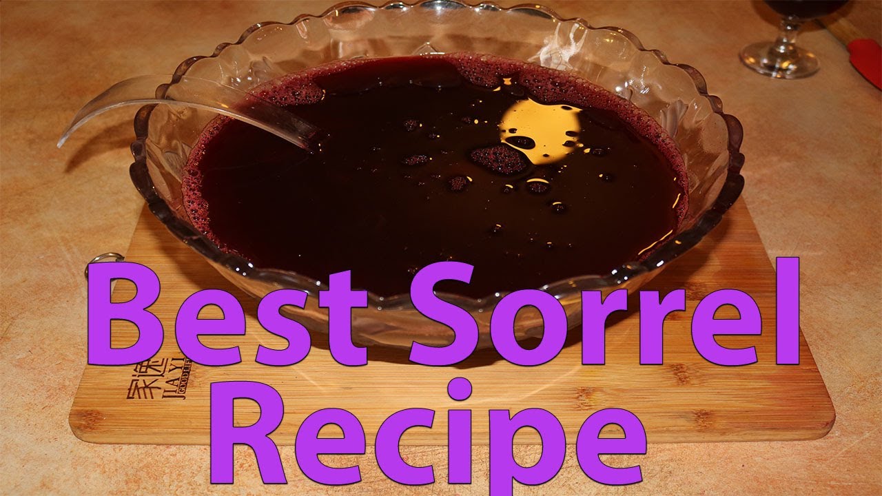 How To Make The Best Sorrel Drink