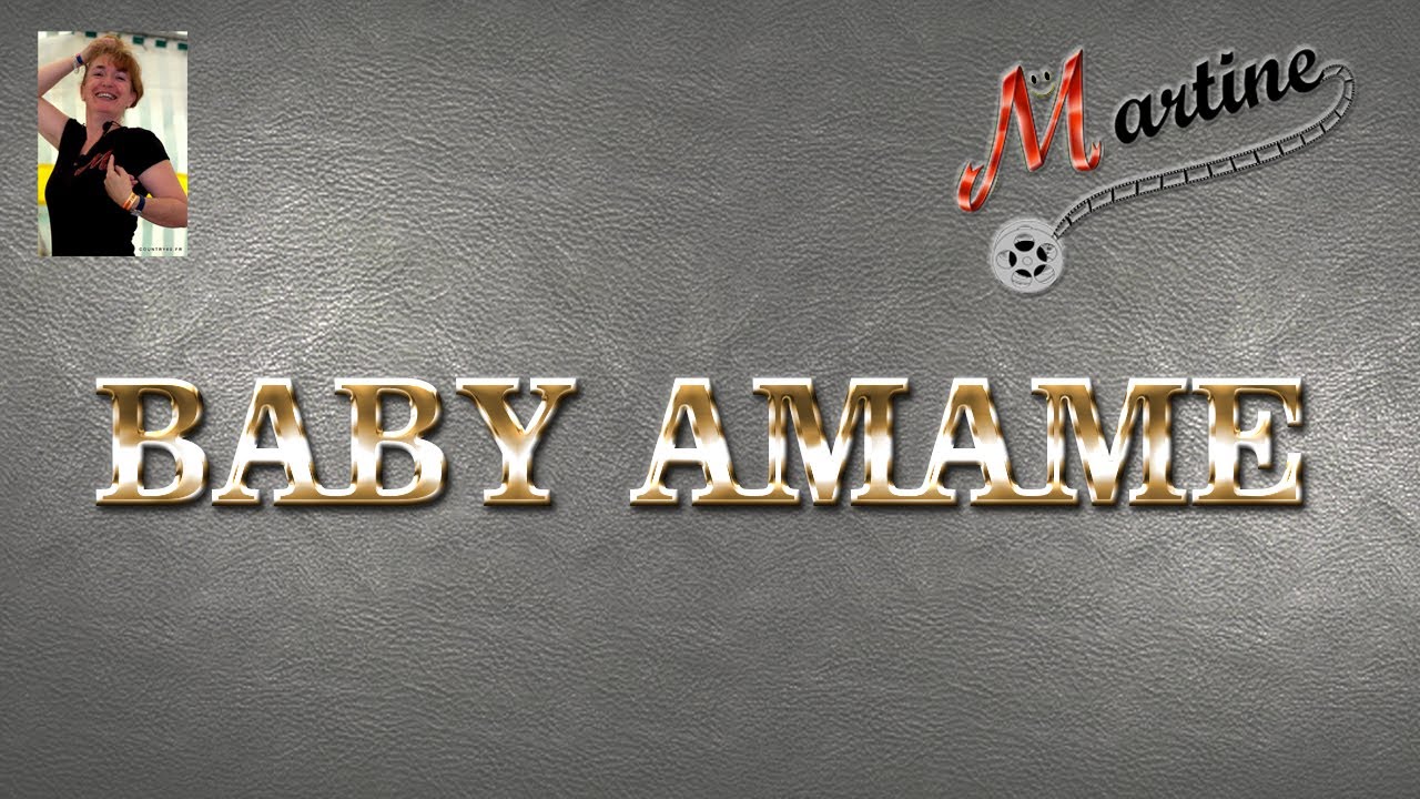 BABY AMAME - LINE DANCE (Demo & Teach Fr)