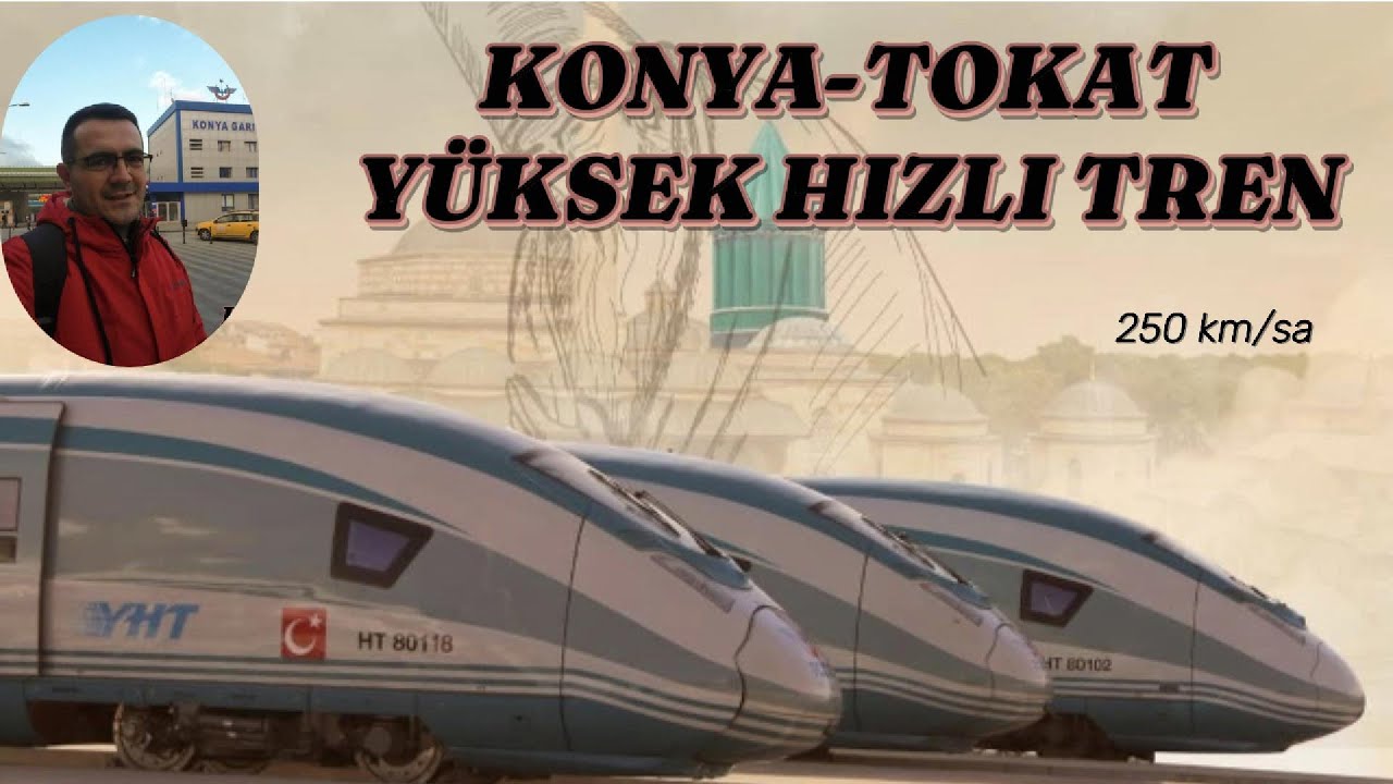 YHT ile TOKAT'a nasıl gidilir ? | KONYA - TOKAT YÜKSEK HIZLI TREN (YHT) | YOLCULUĞU