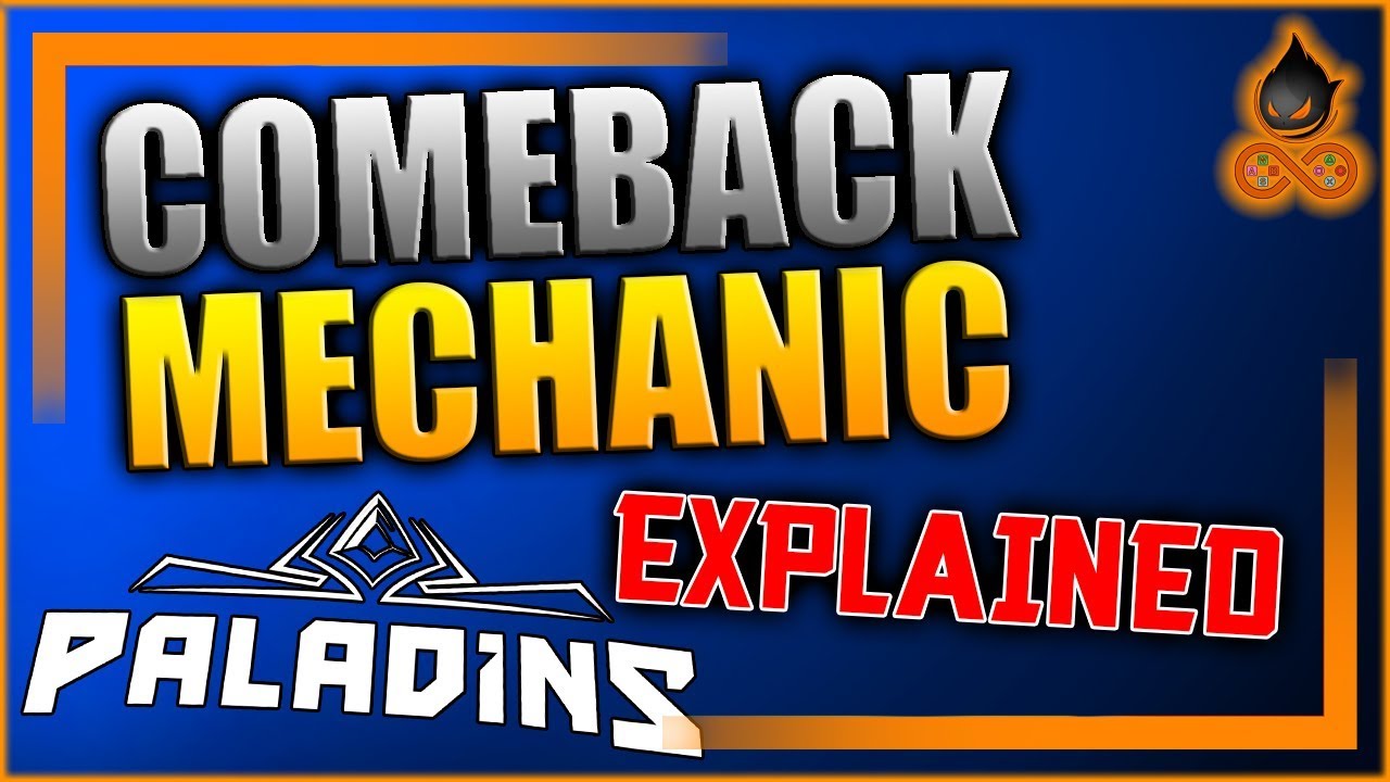 Comeback Mechanics Explained