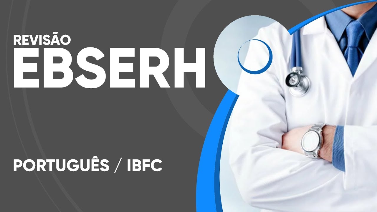 EBSERH REVISÃO PORTUGUÊS - IBFC 2020