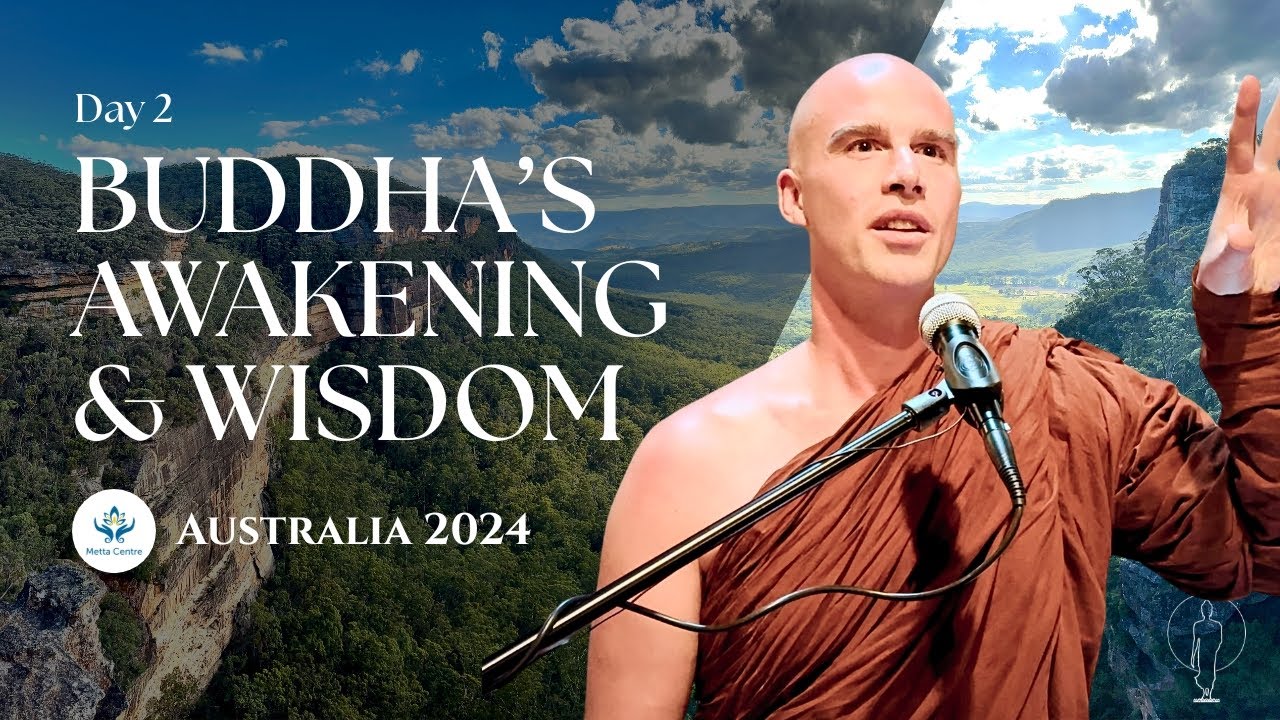 Buddha's Awakening: The Nature of Mental States | Mindfulness Born of Wisdom | Natural Samādhi