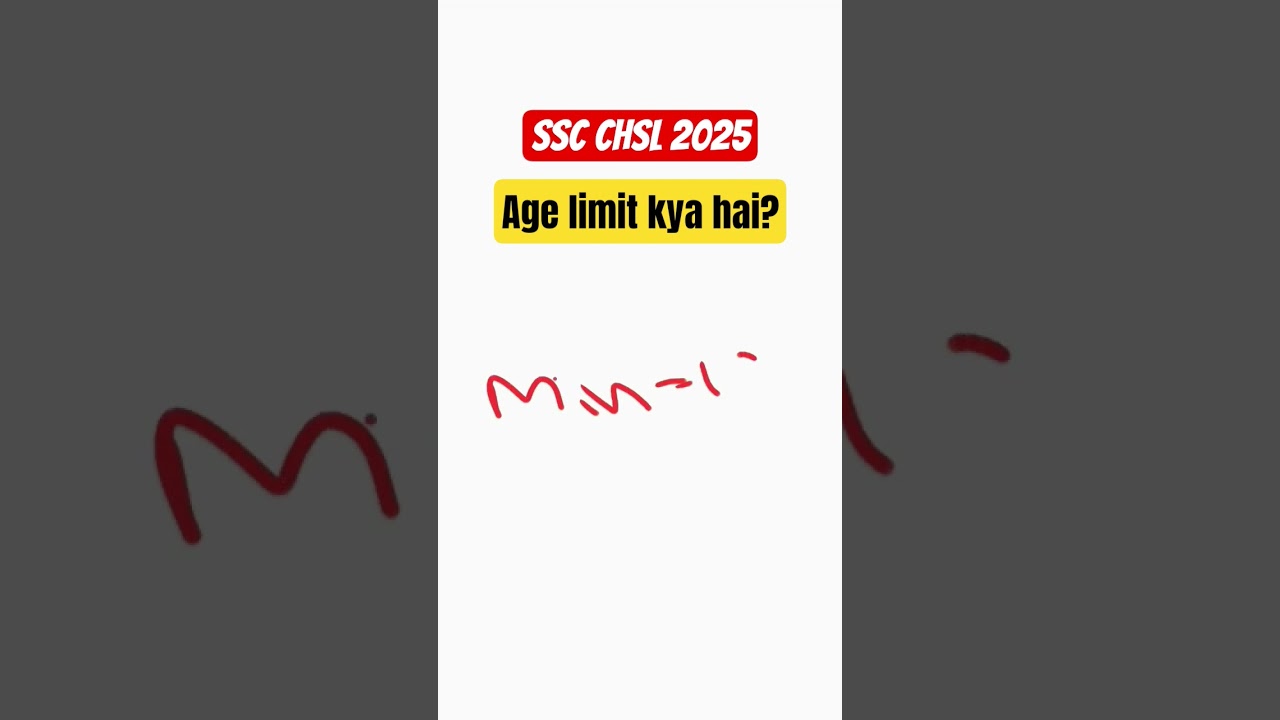 SSC CHSL 2025 AGE LIMIT #ssc #sscchsl2025 #ssc board
