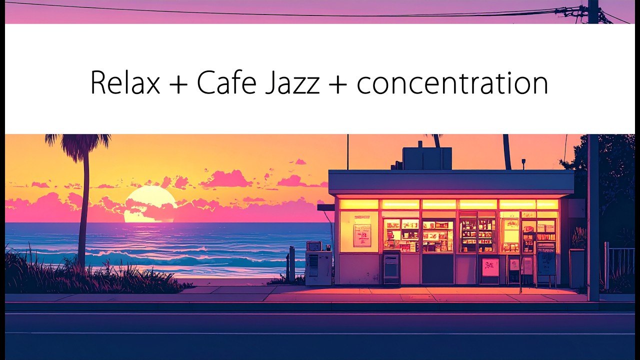 20260316 Relaxing Cafe Jazz – Smooth Background Music for Studying, Working & Reading