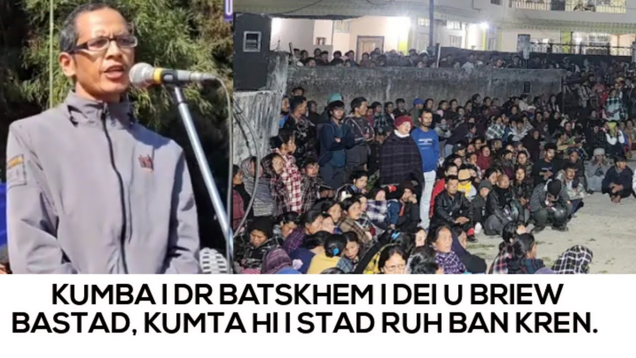 A! KA PAP ONG I DR BATSKHEM SHAW RKHIE KI PAITBAH HAKA POR BA I IALAP ELECTION.