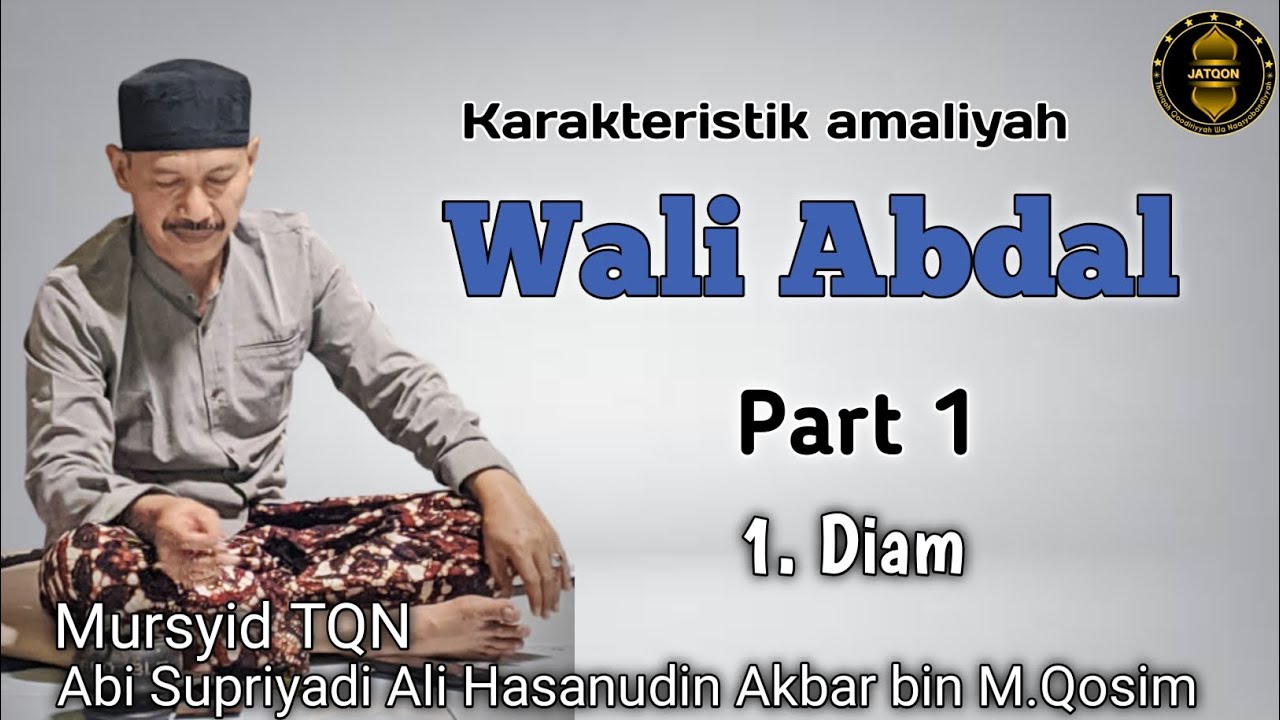 Mursyid TQN Abi ASAHA | REC. 🔴 Bab Wali Abdal (part 1) #mursyid #dzikir #tasawuf #thoriqoh  @Jatqon