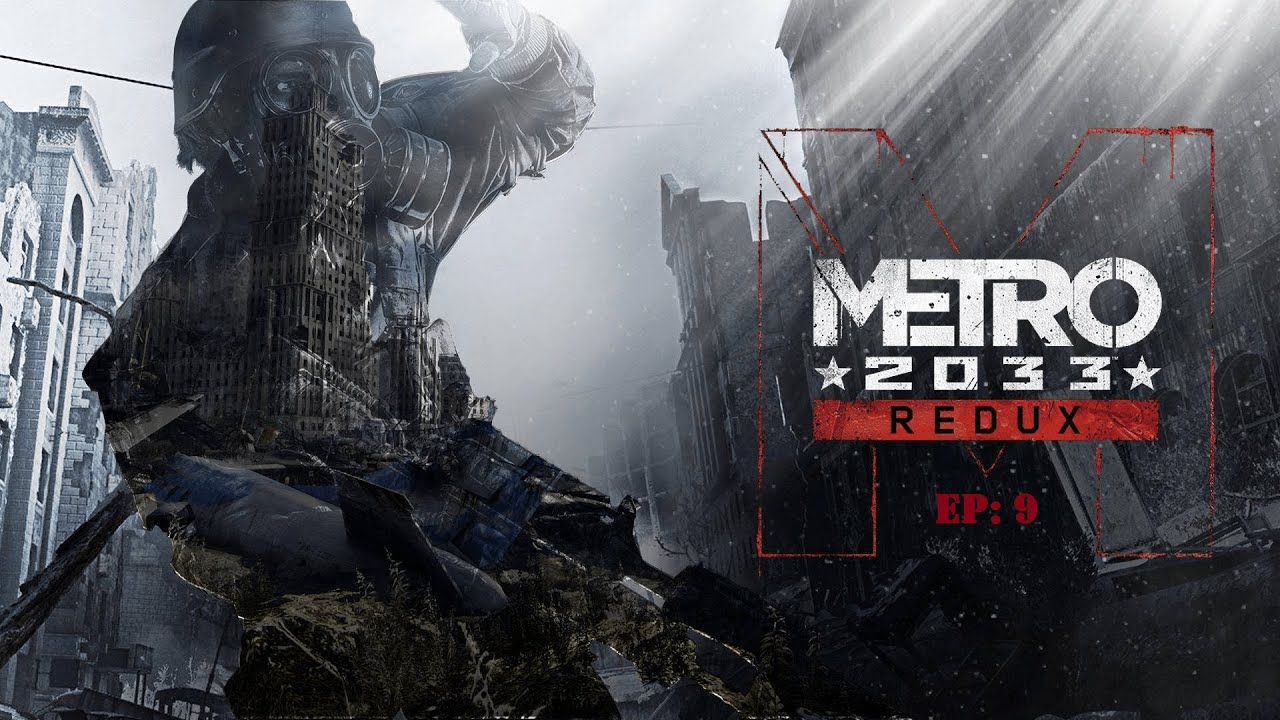 Knowledge is PAIN!! playing Metro 2033 REDUX!