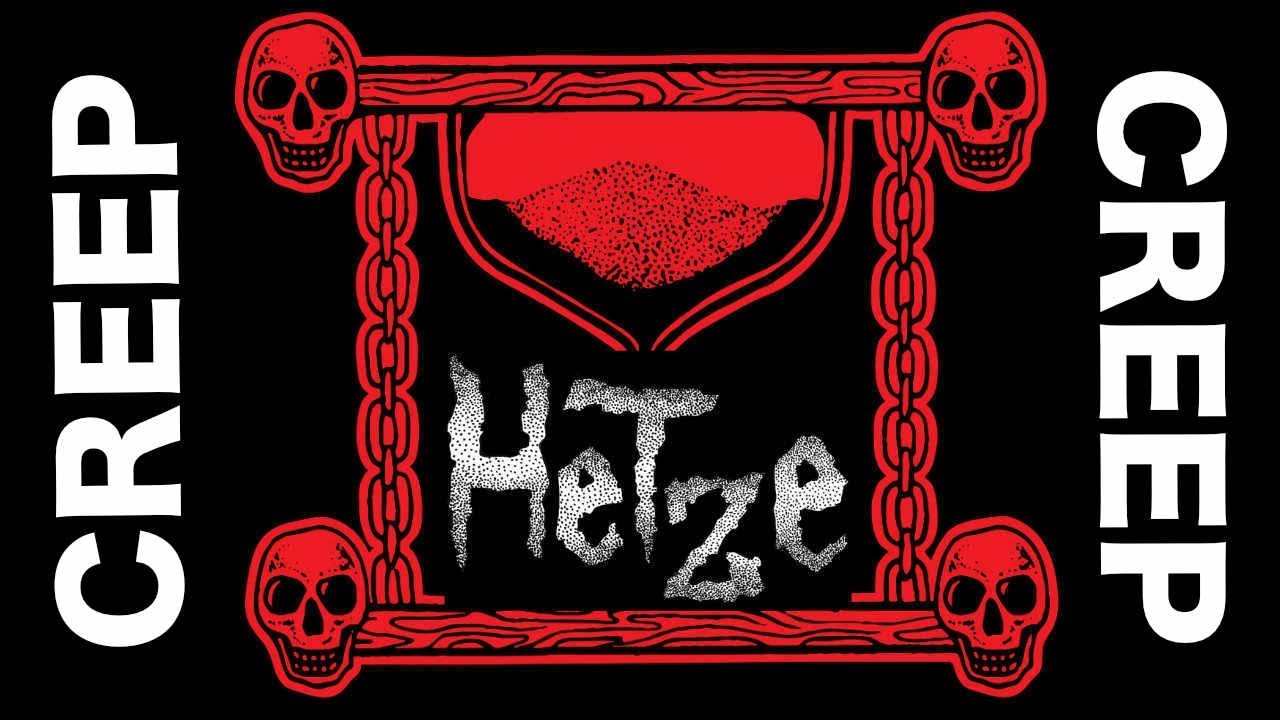 HETZE - CREEP
