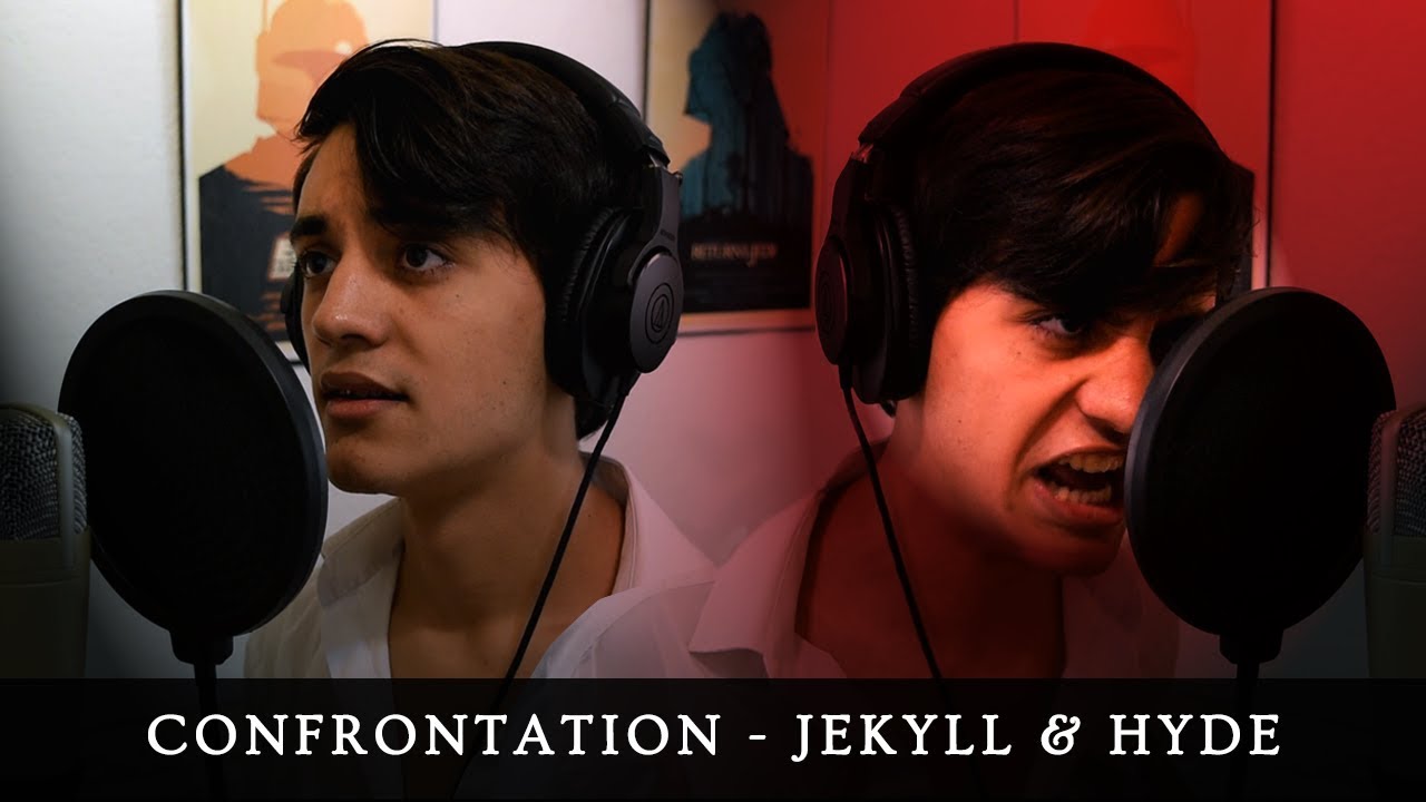 Confrontation - Jekyll & Hyde [COVER - MUSICAL COMEDY]