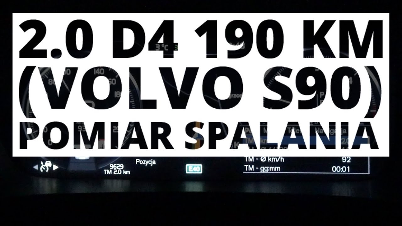 Volvo S90 2.0 D4 190 KM (AT) - pomiar zużycia paliwa