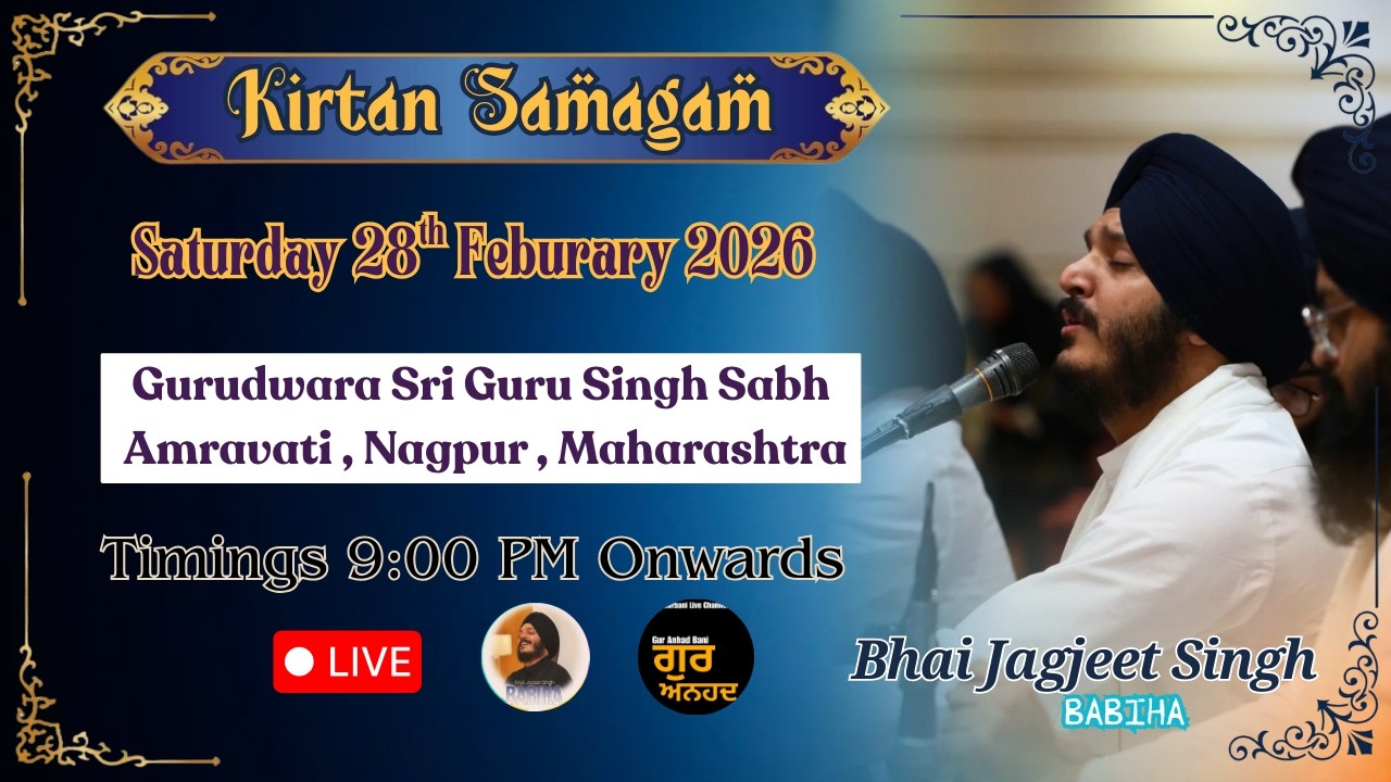 LIVE Samagam | Bhai Jagjeet Singh Ji Babiha From GSGSS: Amravati, Nagpur , Maharashtra