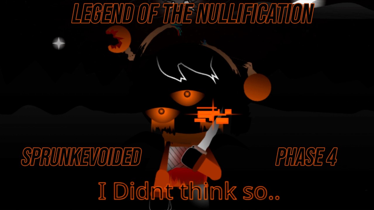 Sprunke - Voided Phase 4: Legend of the Nullification
