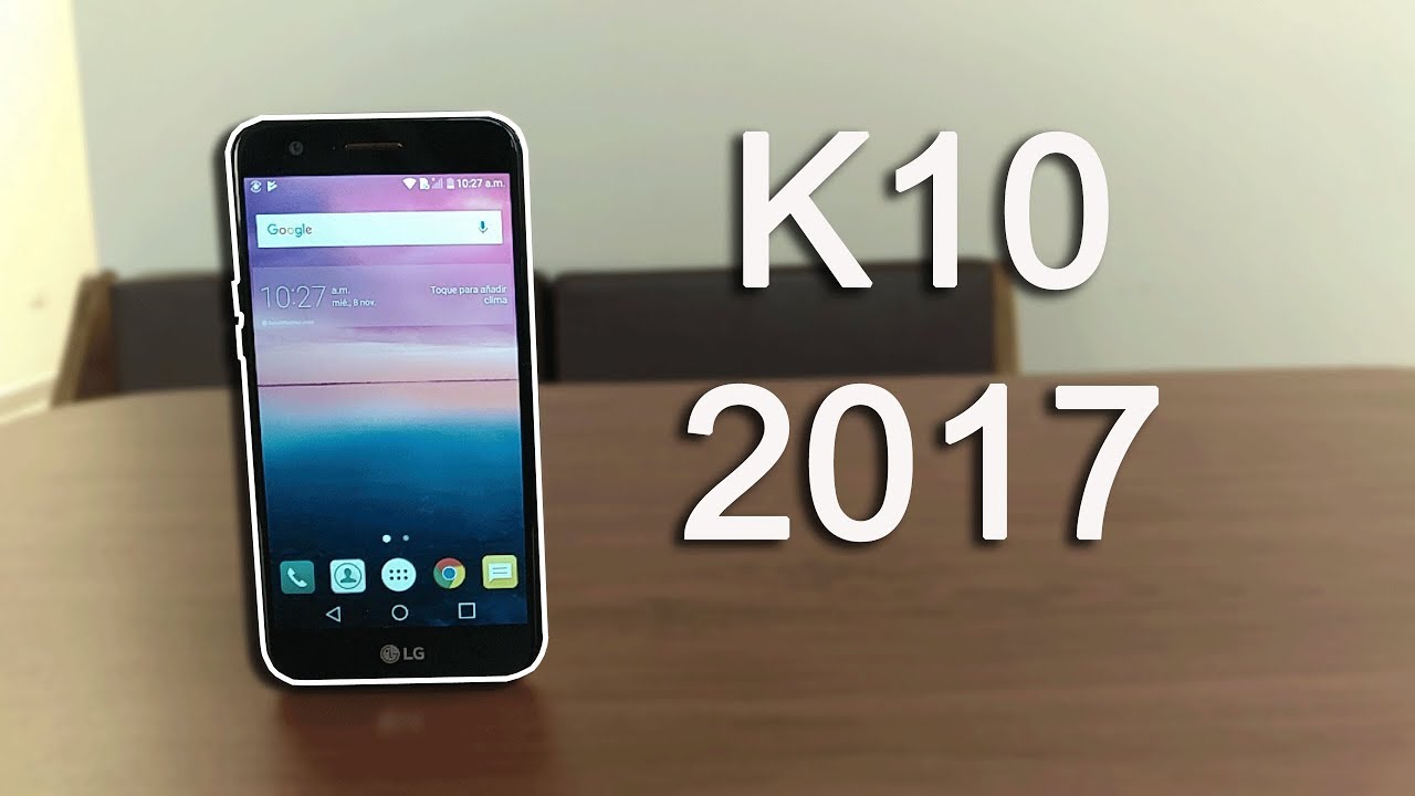 lg k10 2017 review español