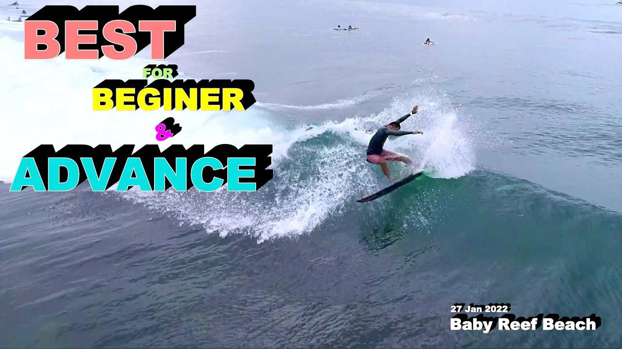 Surfing Baby Reef Beach BALI 07:00 27Jan.2022