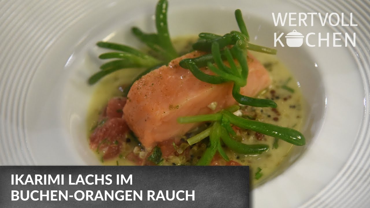 Ikarimi Lachs im Buchen-Orangen Rauch | WERTVOLL KOCHEN