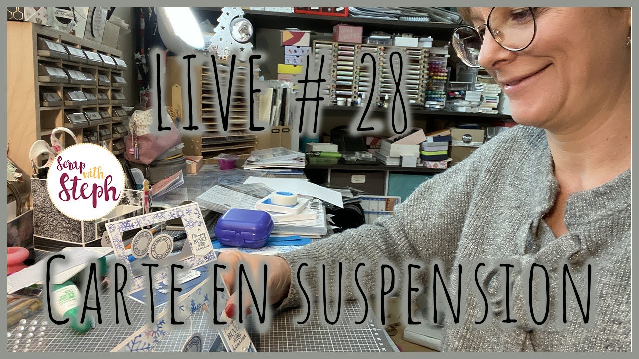 [Live28] Carte en suspension | Scrap with Steph