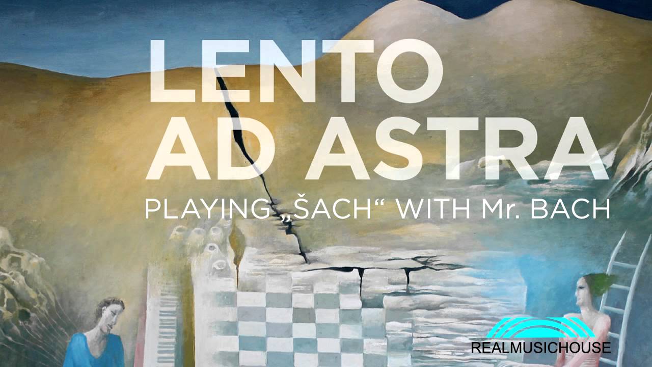 Lento Ad Astra / Menuet From French Suite In b Minor