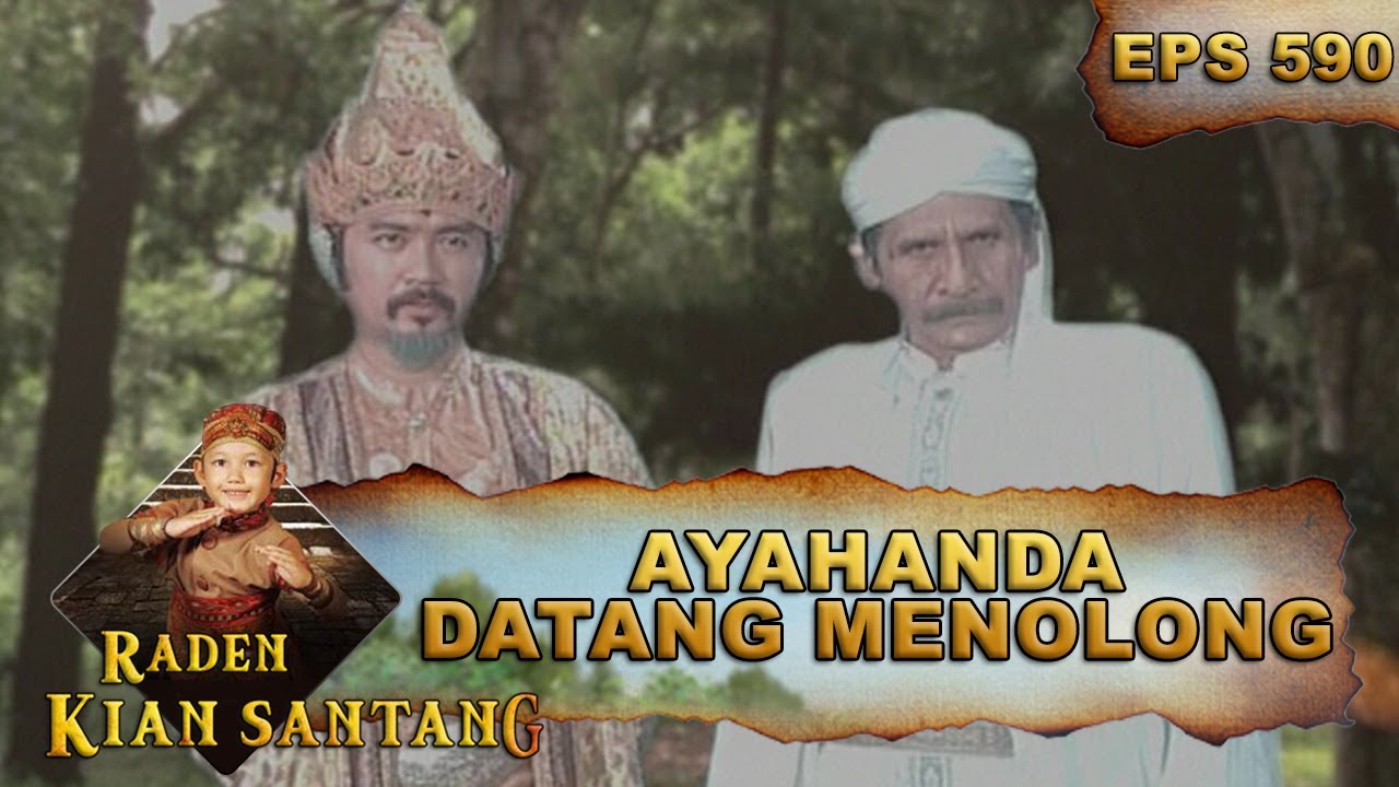 Ayahanda Siliwangi Datang Untuk Menolong - Raden Kian Santang Eps 590 Part 2