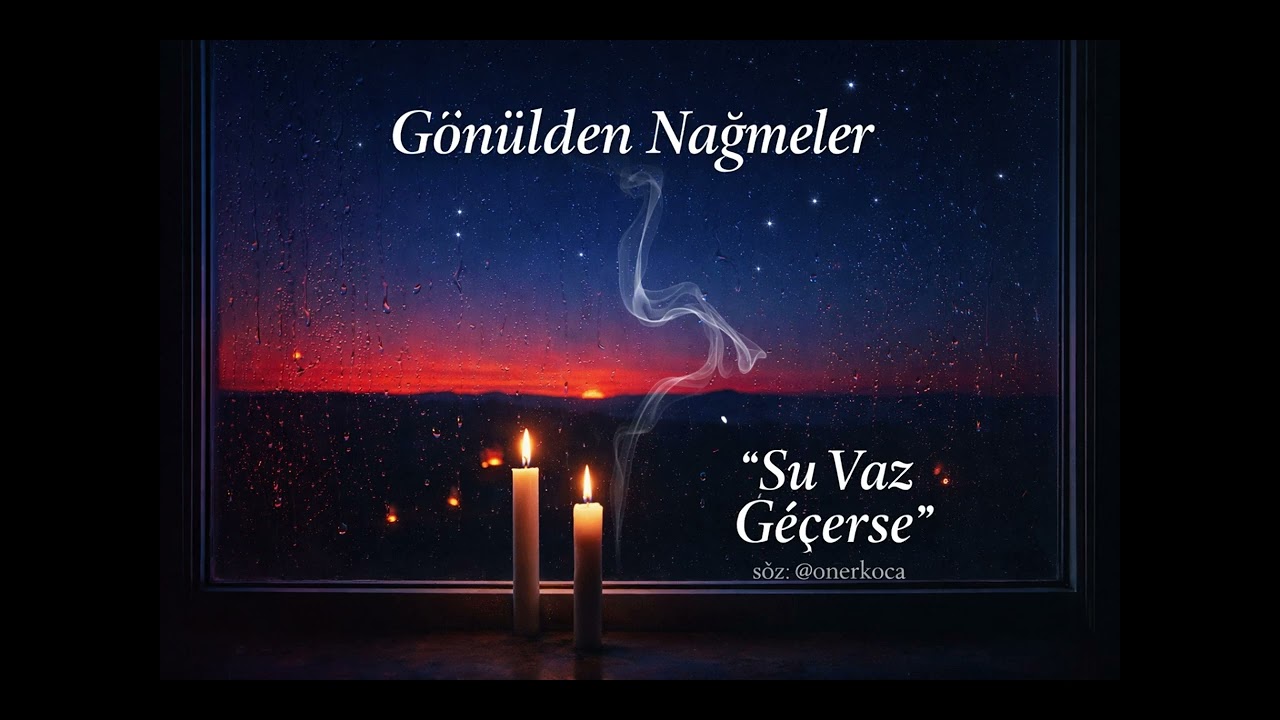 Su Vaz Geçerse (Cover) Slow   Söz @onerkoca