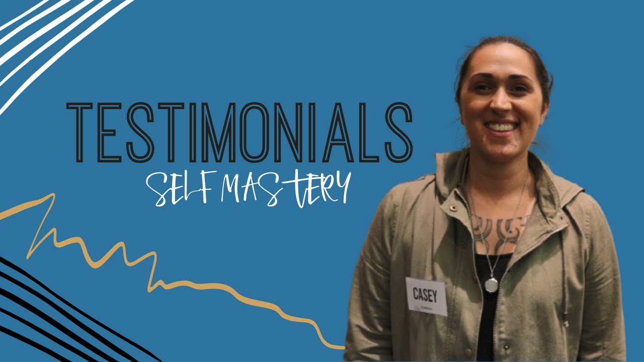 Casey Self Mastery testimonial 2020