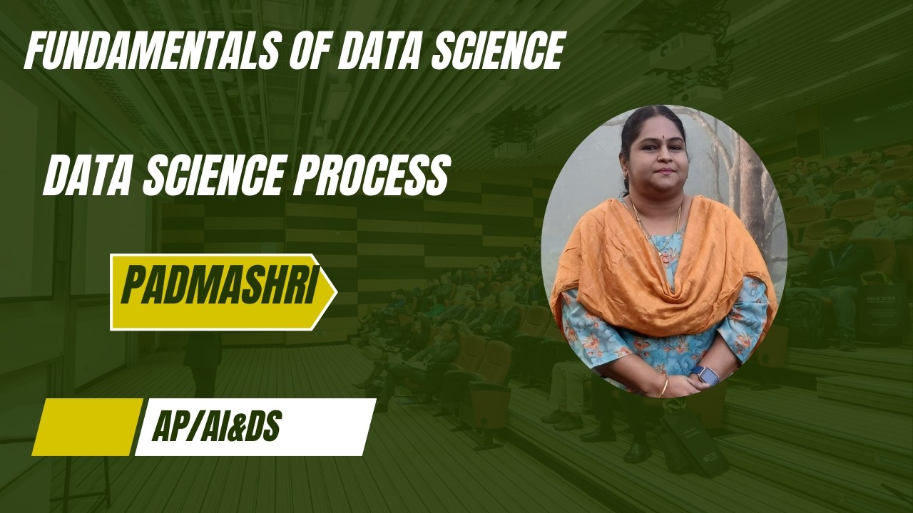 DATA SCIENCE PROCESS|FUNDAMENTALS OF DATA SCIENCE AND ANALYTICS|SNS INSTITUTIONS