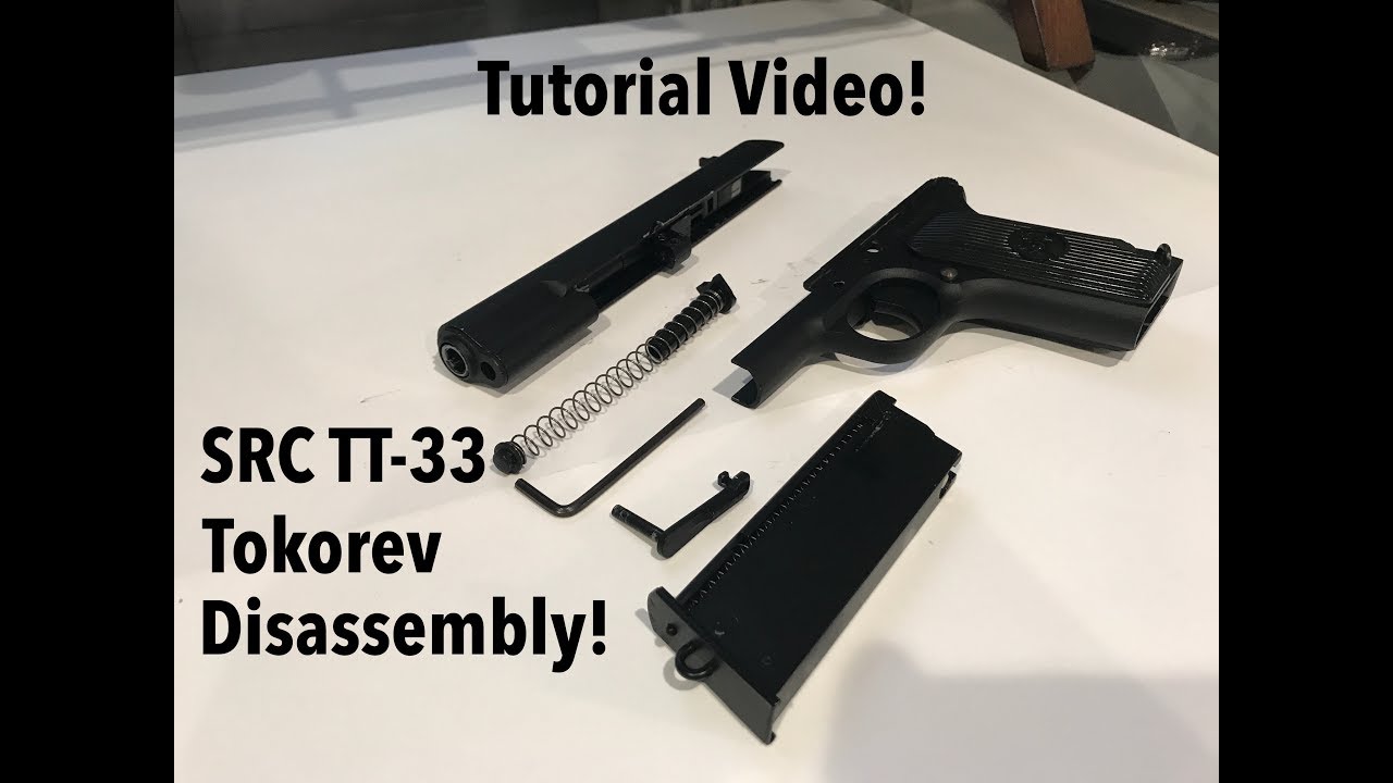 SRC TT-33 Limited Edition Tokorev Pistol Field Strip Tutorial!