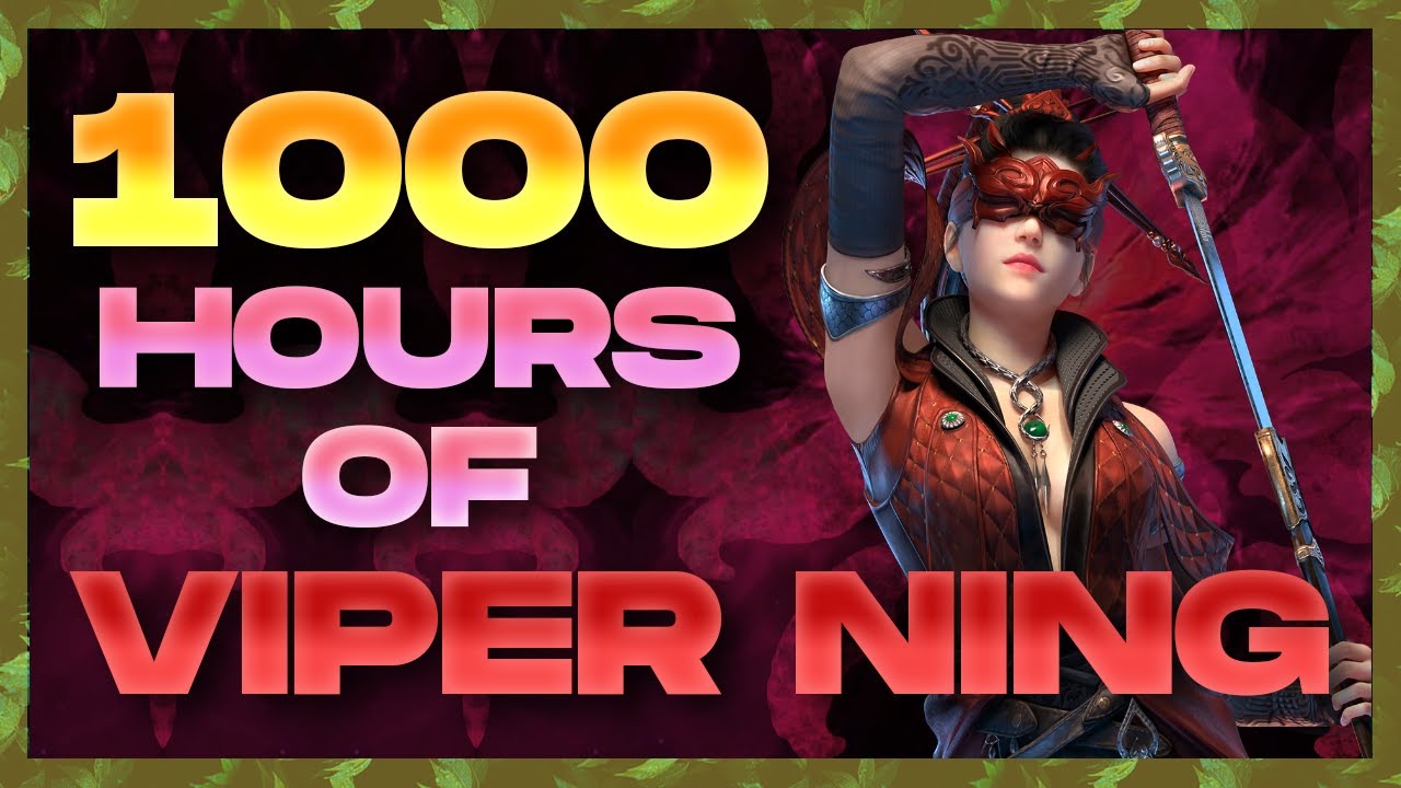 1000 HOURS OF VIPER NING |  Naraka: Bladepoint Highlights