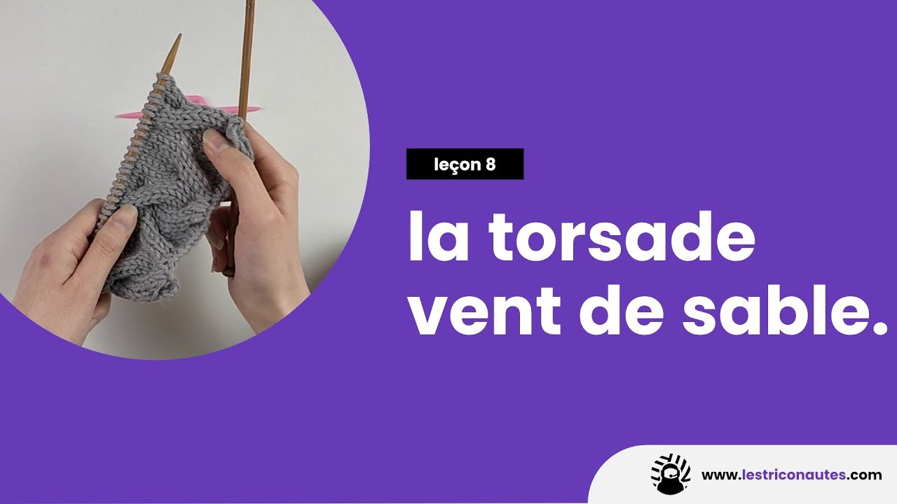 Comment tricoter la torsade vent de sable ? -  Les jolies torsades au tricot