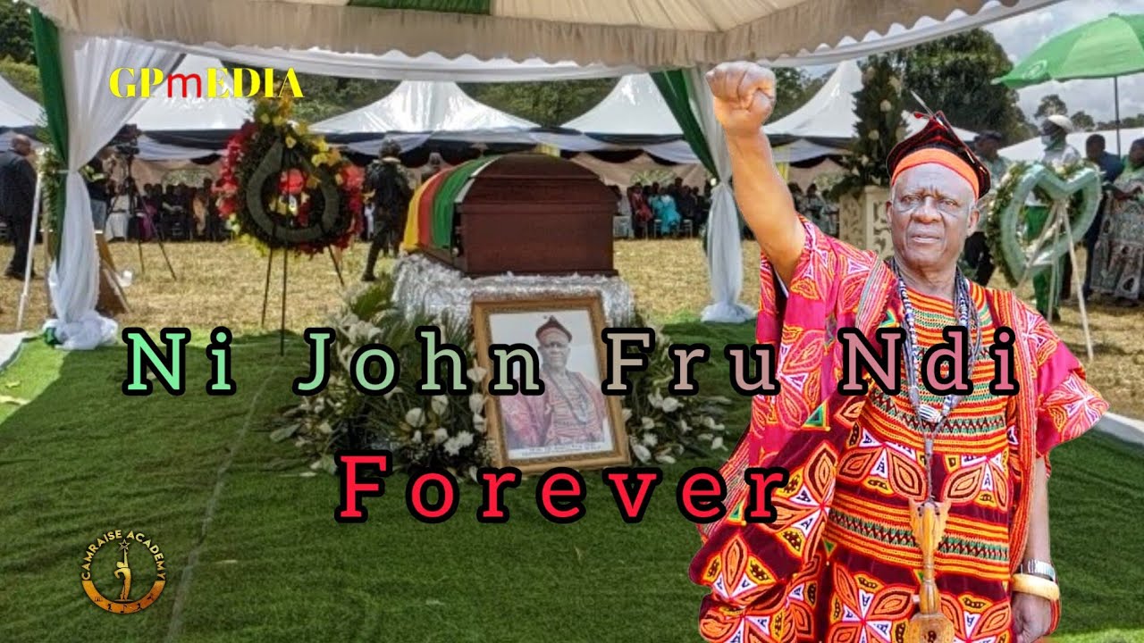 NI JOHN FRU NDI'S FUNERAL FROM BAMENDA TO BABA II, THE A TO Z.