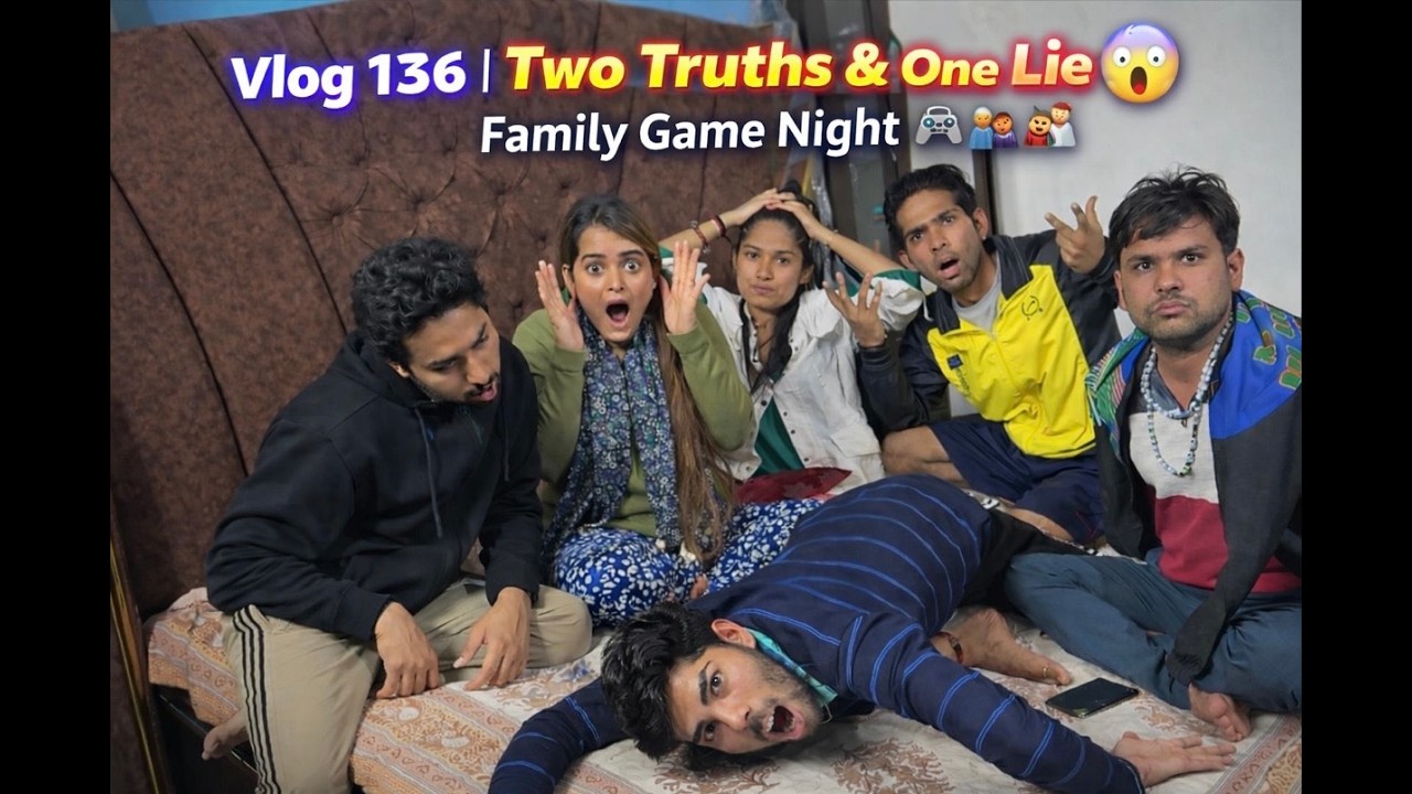 Guess The Two Truths & 1 Lie😅 Game With Family.  | Daily Vlog 136 | @SamChauhanvlogs