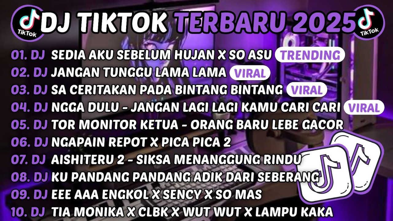 DJ TIKTOK TERBARU 2025-🎵DJ SEDIA AKU SEBELUM HUJAN X SO ASU🎵DJ SA CERITAKAN PADA BINTANG BINTANG