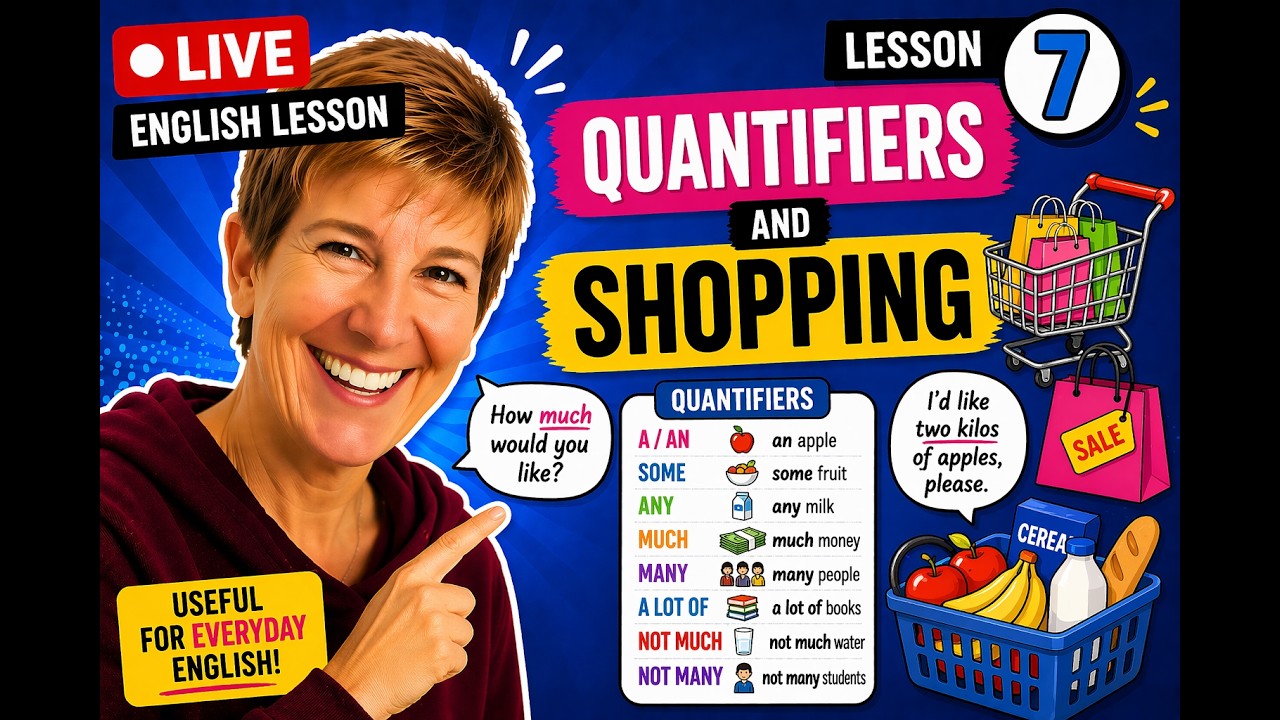 LESSON 7 - CORSO INGLESE GRATUITO PROGETTO I AM - QUANTIFIERS AND SHOPPING