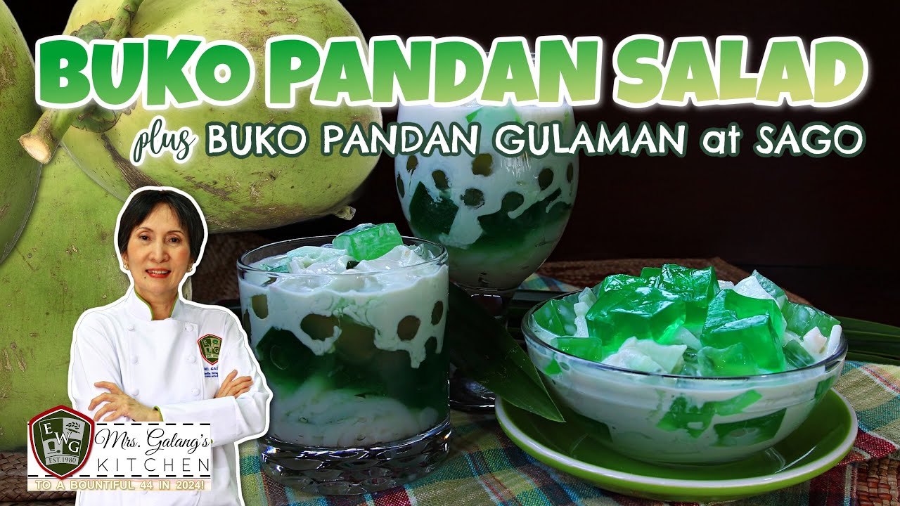BUKO PANDAN SALAD & GULAMAN AT SAGO How to cook sago pearls perfectly (Mrs.Galang's Kitchen S15 Ep9)