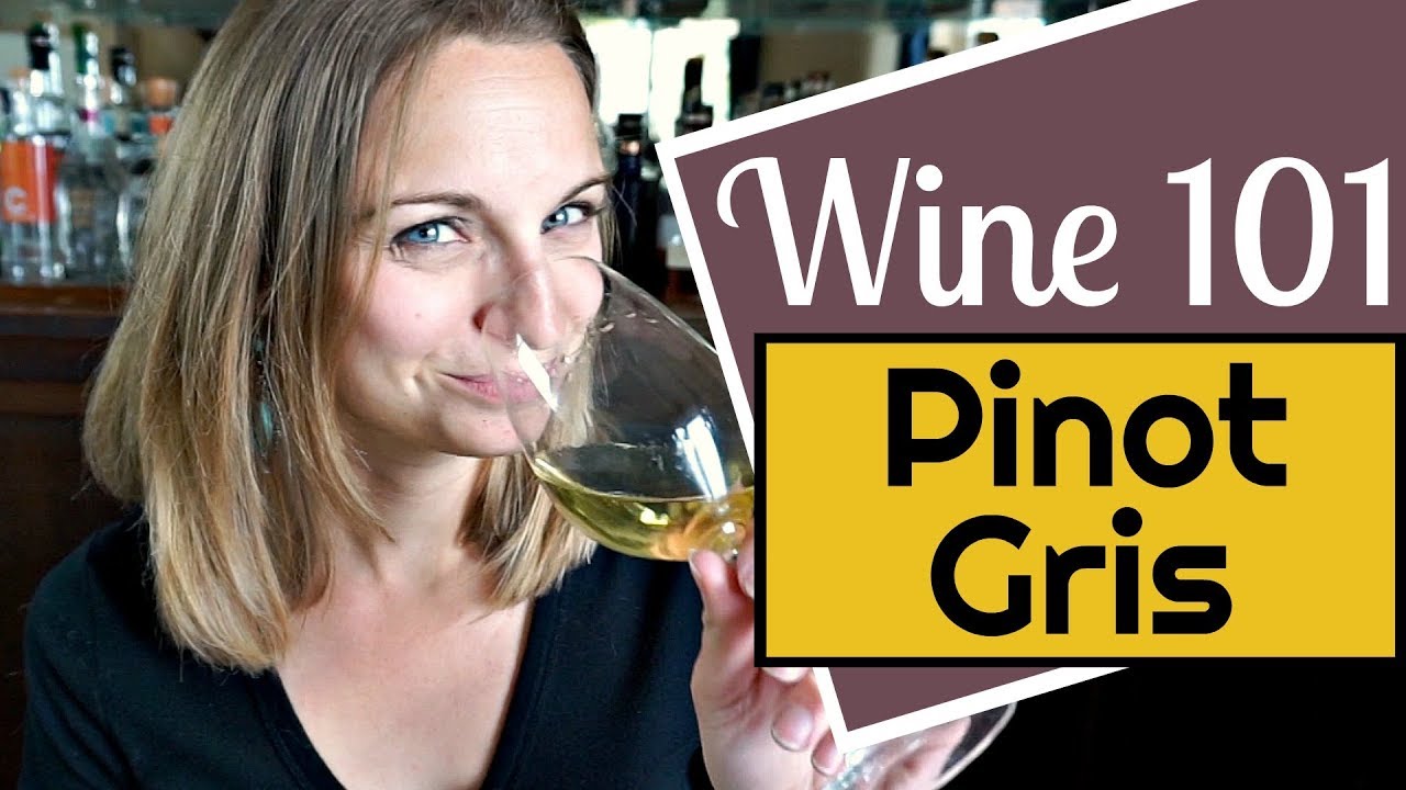 Wine 101: Pinot Gris aka Pinot Grigio